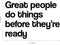 Vinyl Art Wall Decal - Great People Do Things Before They're Ready - 23" x 33" - Motivational Life Quotes - House Apartment Wall Decoration - Positive Office Workplace Bedroom Living Room Decor Black 23" x 33" 3