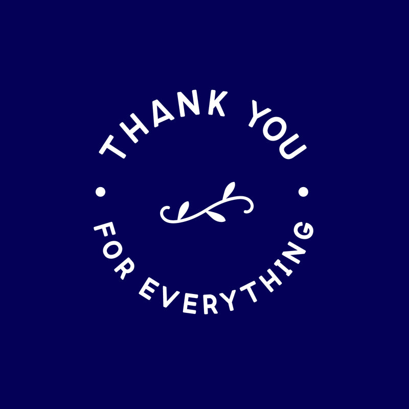 Thank You Wine Bottle Vinyl Sticker Decal - Thank You for Everything - 4" x 4" - Unique Party Favor Holiday Season Family Reunion Employee Appreciation Gift White 5" x 2.8"