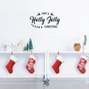 Vinyl Wall Art Decal - Have A Holly Jolly Christmas - Christmas Seasonal Decoration Sticker - Indoor Outdoor Home Office Wall Door Window Bedroom Workplace Decor Decals   3