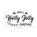 Vinyl Wall Art Decal - Have A Holly Jolly Christmas - Christmas Seasonal Decoration Sticker - Indoor Outdoor Home Office Wall Door Window Bedroom Workplace Decor Decals   4