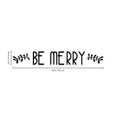 Vinyl Wall Art Decal - Be Merry - 4" x 30" - Christmas Seasonal Holiday Decor Sticker - Inspirational Indoor Outdoor Home Office Wall Door Window Bedroom Workplace Decals (4" x 30"; Black) Black 4" x 30" 3