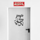 Vinyl Wall Art Decal - Jingle All The Way - 18" x 22.5" - Christmas Seasonal Holiday Decoration Sticker - Indoor Outdoor Home Office Wall Door Window Bedroom Workplace Decals (18" x 22.5"; Black) Black 18" x 22.5"