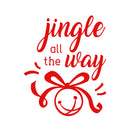 Vinyl Wall Art Decal - Jingle All The Way - 18" x 22.5" - Christmas Seasonal Holiday Decoration Sticker - Indoor Outdoor Home Office Wall Door Window Bedroom Workplace Decals (18" x 22.5"; Red) Red 18" x 22.5" 2