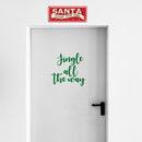 Vinyl Wall Art Decal - Jingle All The Way - - Christmas Seasonal Holiday Decoration Sticker - Indoor Outdoor Home Office Wall Door Window Bedroom Workplace Decals (; Black)   5