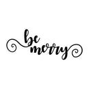 Vinyl Wall Art Decal - Be Merry - Christmas Seasonal Holiday Decor Sticker - Inspirational Indoor Outdoor Home Office Wall Door Window Bedroom Workplace Decals (4" x 30"; Black)   2