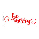 Vinyl Wall Art Decal - Be Merry - 9" x 22.5" - Cursive Christmas Seasonal Holiday Decoration Sticker - Indoor Outdoor Home Office Wall Window Door Decoration Adhesive Decals (9" x 22.5"; Red) Red 9" x 22.5" 3