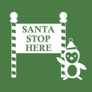Vinyl Wall Art Decal - Santa Stop with Penguin Sign - 23" x 26" - Holiday Seasonal Sticker - Indoor Outdoor Home Apartment Office Wall Door Window Bedroom Workplace Decor Decals (23" x 26"; White) White 23" x 26" 2