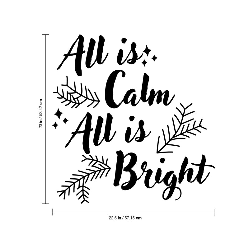 Vinyl Wall Art Decal - All is Calm All is Bright - 23" x 22.5" - Holiday Christmas Seasonal Sticker - Indoor Home Apartment Office Wall Door Window Bedroom Workplace Decor Decals (23" x 22.5"; Black) Black 23" x 22.5"