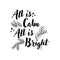 Vinyl Wall Art Decal - All is Calm All is Bright - 23" x 22.5" - Holiday Christmas Seasonal Sticker - Indoor Home Apartment Office Wall Door Window Bedroom Workplace Decor Decals (23" x 22.5"; Black) Black 23" x 22.5" 4