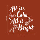 Vinyl Wall Art Decal - All is Calm All is Bright - 23" x 22.5" - Holiday Christmas Seasonal Sticker - Indoor Home Apartment Office Wall Door Window Bedroom Workplace Decor Decals (23" x 22.5"; White) White 23" x 22.5" 4