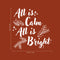Vinyl Wall Art Decal - All is Calm All is Bright - 23" x 22.5" - Holiday Christmas Seasonal Sticker - Indoor Home Apartment Office Wall Door Window Bedroom Workplace Decor Decals (23" x 22.5"; White) White 23" x 22.5" 4