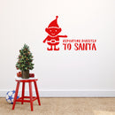 Vinyl Wall Art Decal - Reporting Directly to Santa - 22.5" x 35" - Christmas Holiday Seasonal Sticker - Home Apartment Wall Door Window Bedroom Living Room Work Decor Decals (22.5" x 35"; Red) Red 22.5" x 35" 2