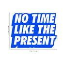 Vinyl Art Wall Decal - No Time Like The Present - 17" x 22" - Positive Life Quotes House Apartment Wall Decoration - Motivational Office Workplace Bedroom Living Room Decor (17" x 22"; Blue) Blue 17" x 22" 2
