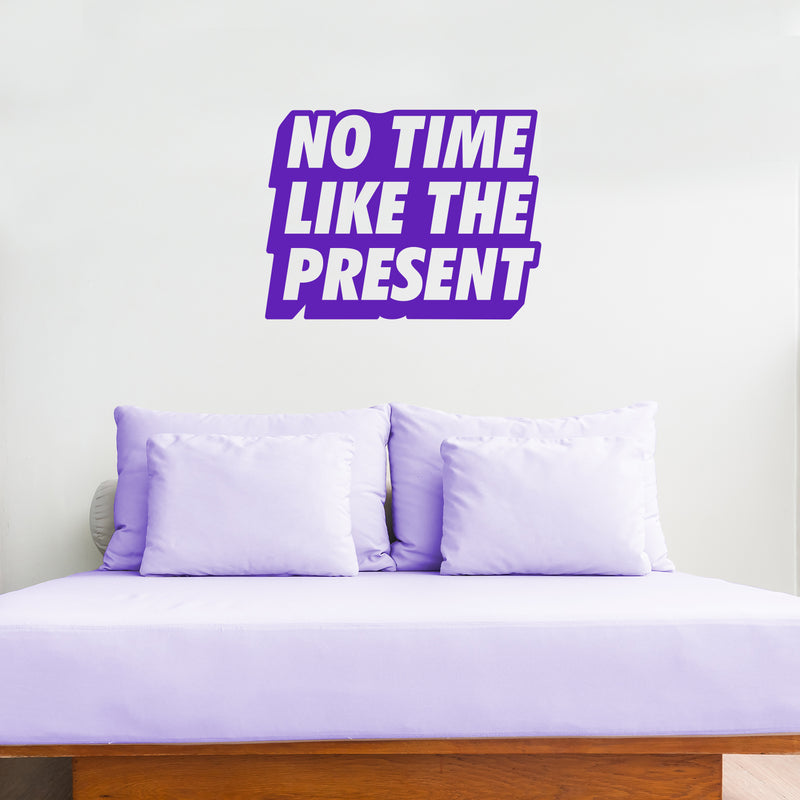 Vinyl Art Wall Decal - No Time Like The Present - 17" x 22" - Positive Life Quotes House Apartment Wall Decoration - Motivational Office Workplace Bedroom Living Room Decor (17" x 22"; Purple) Purple 17" x 22" 2