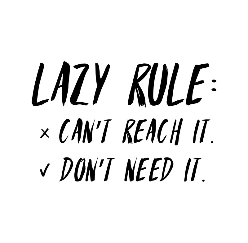 Vinyl Wall Art Decal - Lazy Rule Can't Reach It Don't Need It - Inspirational Workplace Bedroom Apartment Decor Decals - Positive Indoor Outdoor Home Living Room Office Quotes   4