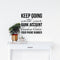 Vinyl Wall Art Decal - Keep Going Until Your Bank Account Looks Like Your Phone Number - Motivational Quote For Home Bedroom Living Room Apartment - Modern Work Office Workplace Decor   2