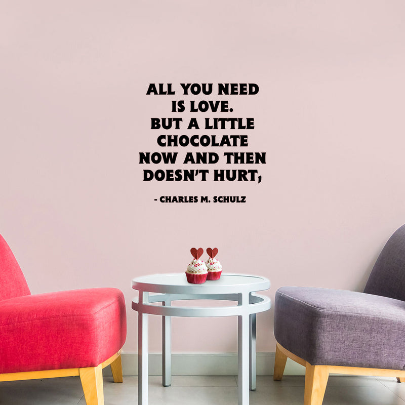 Valentines Day Vinyl Wall Art Decal - All You Need is Love But A Little Chocolate Now and Then - 14" x 23" - Charles M Schulz Valentine’s Home Bedroom Living Room Apartment Decor (19" x 20"; Black) Black 19" x 20" 2