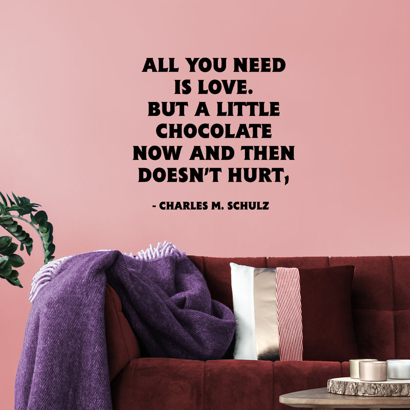 Valentines Day Vinyl Wall Art Decal - All You Need is Love But A Little Chocolate Now and Then - 14" x 23" - Charles M Schulz Valentine’s Home Bedroom Living Room Apartment Decor (19" x 20"; Black) Black 19" x 20" 3