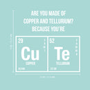 Valentines Day Vinyl Wall Art Decal - are You Made of Copper and Tellurium - 19" x 20" - Valentine’s Home Living Room Bedroom Sticker - Indoor Outdoor Coffee Shop Apartment Decor (19" x 20"; White) White 19" x 20" 2