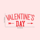Valentines Day Vinyl Wall Art Decal - Valentine’s Day - Modern Arrow Quote Home Living Room Bedroom Sticker - Trendy Indoor Outdoor Apartment Office Work Store Decor (11" x 25"; Black)   5