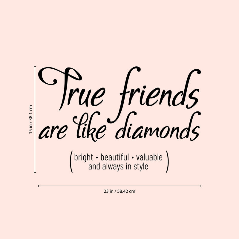 Vinyl Wall Art Decal - True Friends are Like Diamonds - Inspirational Quote for Home Living Room Bedroom Decor - Trendy Modern Apartment Dorm Room Sticker Decals (15" x 23"; Red)