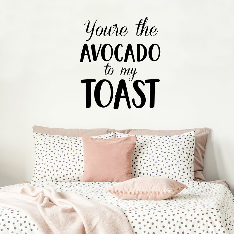 Vinyl Wall Art Decal - You’re The Avocado to My Toast - 26" x 23" - Sweet Cute Couples Romantic Quotes Decor - Corny Family Home Living Room Bedroom Apartment Kitchen Sticker (26" x 23"; Black) Black 26" x 23" 3