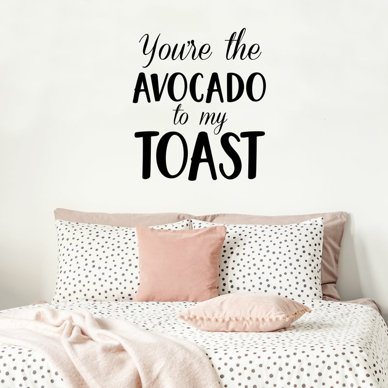 Vinyl Wall Art Decal - You’re The Avocado to My Toast - Sweet Cute Couples Romantic Quotes Decor - Corny Family Home Living Room Bedroom Apartment Kitchen Sticker (26" x 23"; Black)   3