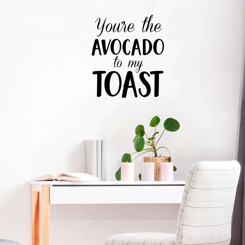 Vinyl Wall Art Decal - You’re The Avocado to My Toast - Sweet Cute Couples Romantic Quotes Decor - Corny Family Home Living Room Bedroom Apartment Kitchen Sticker (26" x 23"; Black)   4