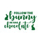 Easter Day Vinyl Wall Art Decal - Follow The Bunny He Has The Chocolate - 15" x 25" - Resurrection Sunday Pascha Holiday Modern Cute Home Living Room Bedroom Apartment Decor (15" x 25"; Green) Green 15" x 25" 4