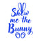 Easter Day Vinyl Wall Art Decal - Show Me The Bunny - 22.5" x 15" - Ears and Feet Resurrection Sunday Pascha Holiday Modern Cute Home Living Room Bedroom Apartment Nursery Decor (22.5" x 15"; Blue) Blue 22.5" x 15"