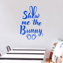 Easter Day Vinyl Wall Art Decal - Show Me The Bunny - 22.5" x 15" - Ears and Feet Resurrection Sunday Pascha Holiday Modern Cute Home Living Room Bedroom Apartment Nursery Decor (22.5" x 15"; Blue) Blue 22.5" x 15" 4