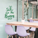 Easter Day Vinyl Wall Art Decal - Show Me The Bunny - 22.5" x 15" - Ears and Feet Resurrection Sunday Pascha Holiday Modern Cute Home Living Room Bedroom Apartment Nursery Decor (22.5" x 15"; Green) Green 22.5" x 15"