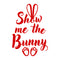 Easter Day Vinyl Wall Art Decal - Show Me The Bunny - 22.5" x 15" - Ears and Feet Resurrection Sunday Pascha Holiday Modern Cute Home Living Room Bedroom Apartment Nursery Decor (22.5" x 15"; Red) Red 22.5" x 15"