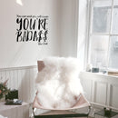 Vinyl Wall Art Decal - You Can and You Will Cause You’re Bada$s Like That - Positive Home Apartment Living Room Bedroom Office Indoor Dorm Room Work Quotes Decor (23" x 23"; Black)   2
