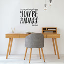 Vinyl Wall Art Decal - You Can and You Will Cause You’re Bada$s Like That - Positive Home Apartment Living Room Bedroom Office Indoor Dorm Room Work Quotes Decor (23" x 23"; Black)   3