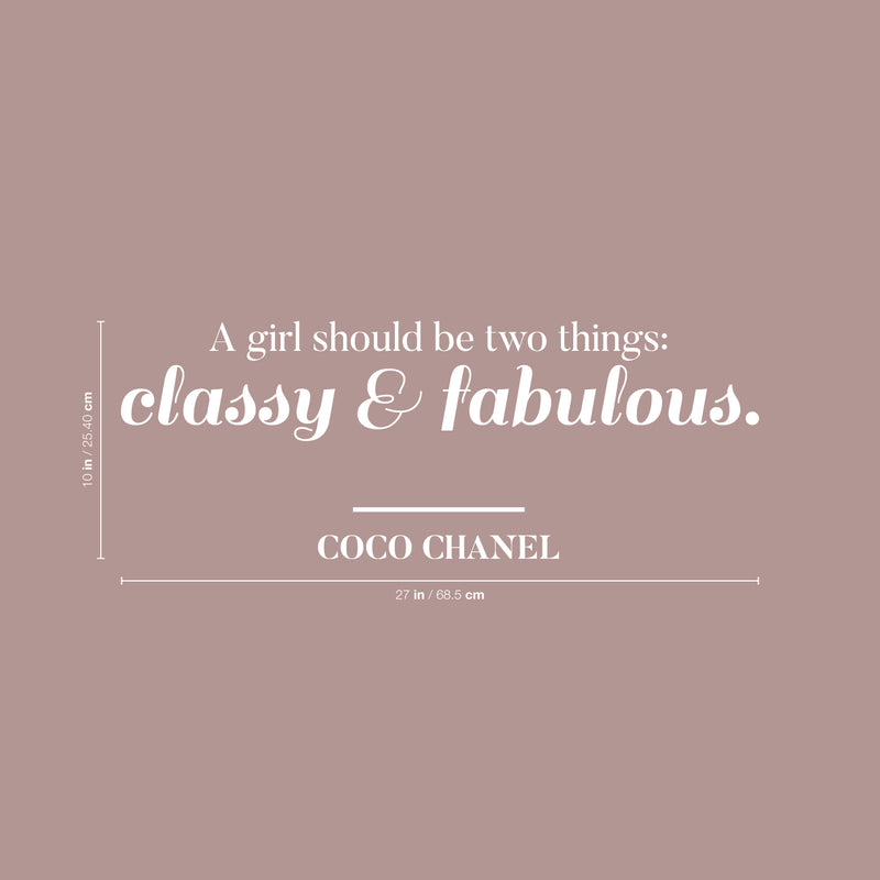 Vinyl Wall Art Decal - A Girl Should Be Two Things Classy and Fabulous - Coco Chanel Women’s Quotes Home Apartment Living Room Bedroom Office Dorm Room Work Decor (10" x 27"; Black)   5