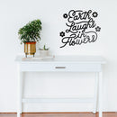 Vinyl Wall Art Decal - Earth Laughs in Flowers - Girly Inspirational Modern Home Bedroom Work Life Quote - Cute Positive Trendy Office Living Room Apartment Decor (20" x 22"; Black)   4