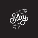 Vinyl Wall Art Decal - Slay - 24.6" x 34" - Chic Modern Urban Home Bedroom Office Living Room Quote - Trendy Motivational Workplace Apartment Indoor Outdoor Work Decoration (24.6" x 34"; White) White 24.6" x 34" 4