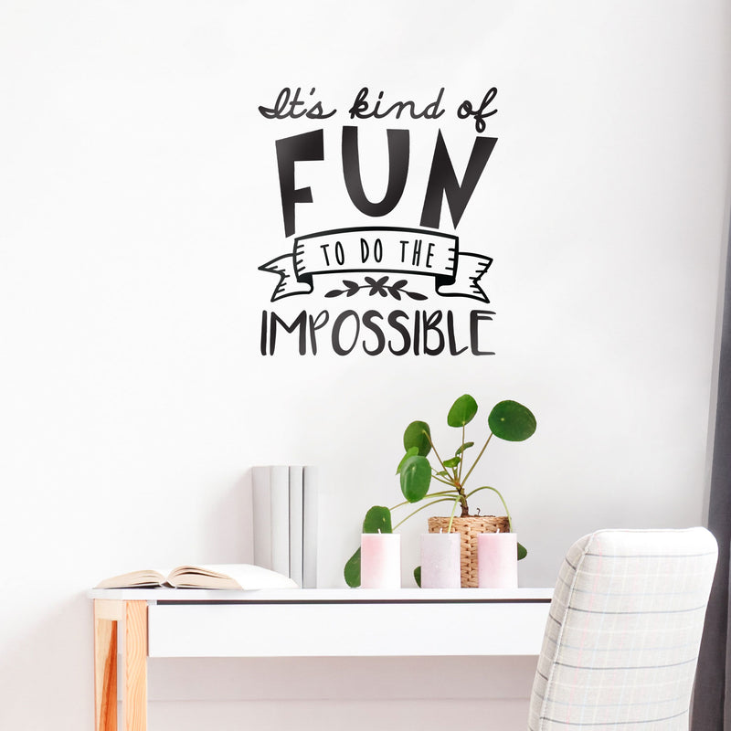Vinyl Wall Art Decal - It’s Kind of Fun Doing The Impossible - 24. Motivational Modern Life Home Bedroom Living Room Apartment Office Workplace Business Decor Quotes (24.5" x 22"; Black)   2