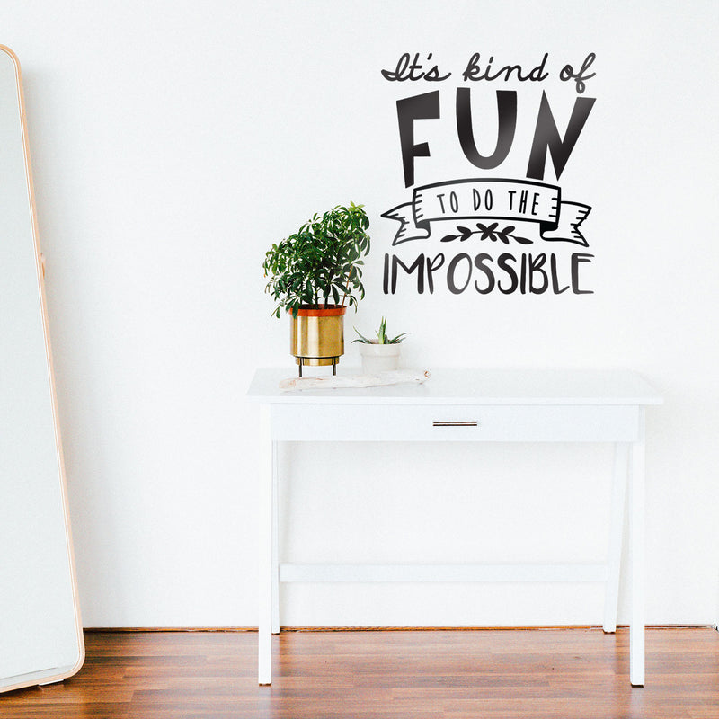 Vinyl Wall Art Decal - It’s Kind of Fun Doing The Impossible - 24. Motivational Modern Life Home Bedroom Living Room Apartment Office Workplace Business Decor Quotes (24.5" x 22"; Black)   3