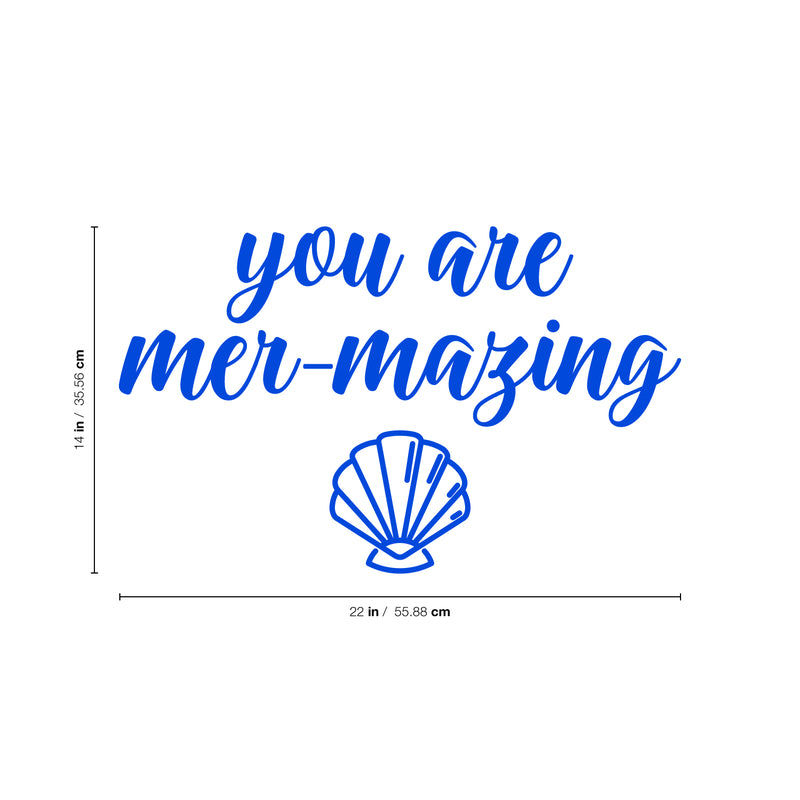 Vinyl Wall Art Decal - You Are Mer-mazing - 14" x 22" - Motivational Modern Cute Trendy Girls Teens Seashell Nursery Playroom Bedroom Living Room Apartment Home Sticker Decals Blue 14" x 22" 3