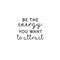 Vinyl Wall Art Decal - Be The Energy You Want to Attract - Trendy Motivational Home Bedroom Apartment Office Workplace Indoor Living Room Business Life Quotes (22" x 28"; Black)   4