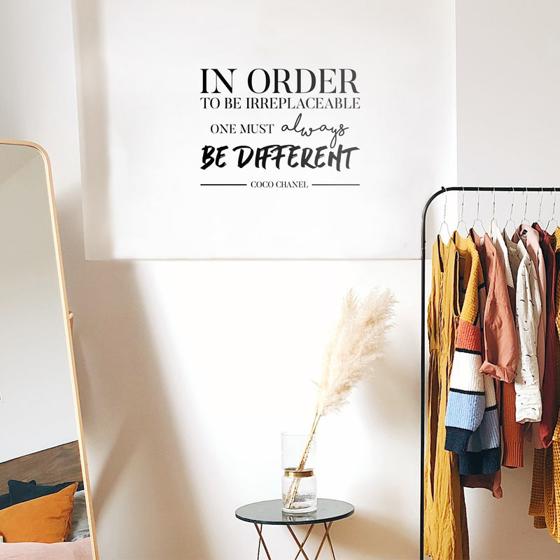Vinyl Wall Art Decal - in Order to Be Irreplaceable One Must Be Different - 16" x 22" - Coco Chanel Inspirational Quote for Home Bedroom Living Room Office Work Apartment Decor (16" x 22"; Black) Black 16" x 22" 3