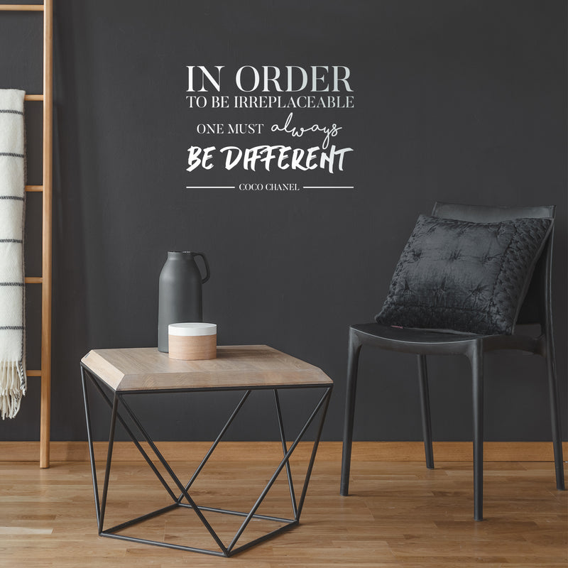 Vinyl Wall Art Decal - in Order to Be Irreplaceable One Must Be Different - 16" x 22" - Coco Chanel Inspirational Quote for Home Bedroom Living Room Office Work Apartment Decor (16" x 22"; White) White 16" x 22" 2