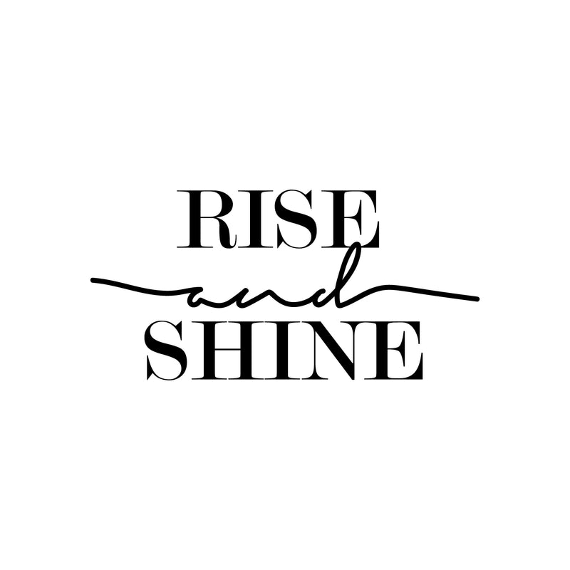 Vinyl Wall Art Decal - Rise And Shine - - Modern Motivational Minimalist Chic Morning Decor For Home Bedroom Living Room Nursery Apartment Dorm Room Work Office   2