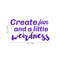 Vinyl Wall Art Decal - Create Fun And A Little Weirdness - Inspirational Home Bedroom Office Work Quotes - Trendy Cursive Motivational Apartment Living Room Decor   3