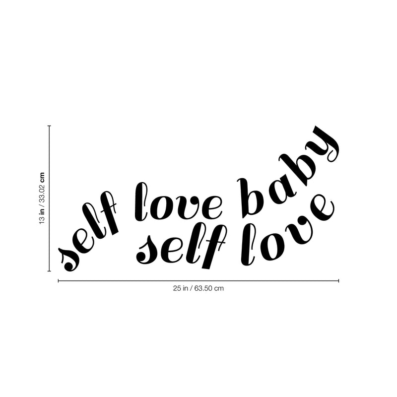 Vinyl Wall Art Decal - Self Love Baby Self Love - Modern Inspirational Home Bedroom Apartment Work Quotes - Positive Trendy Workplace Living Room Office Decor   3