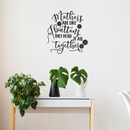 Vinyl Wall Art Decal - Mothers Are Like Buttons; They Hold It All Together - Trendy Chic Mother Love Quote For Home Apartment Bedroom Living Room Closet Indoor Decoration   2