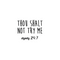 Vinyl Wall Art Decal - Thou Shalt Not Try Me; Mom 24:7 - 17. Trendy Chic Mother Love Quote For Home Apartment Bedroom Living Room Kids Room Indoor Decoration