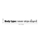 Vinyl Wall Art Decal - Body Type Never Skips Dessert  - 3" x 35" - Trendy Funny Quote For Home Bedroom Closet Bathroom Clothing Store Dressing Room Decoration Sticker Black 3" x 35"